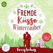 Cover-Bild zum Titel 'Fremde Küsse Winterzauber (Sweet Kiss, Band 3)' von 'Finny Ludwig'