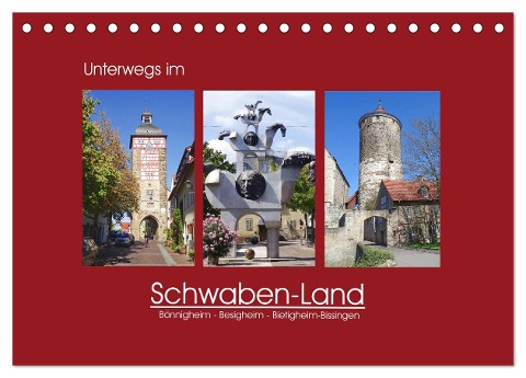 Unterwegs im Schwaben-Land (Tischkalender 2024 DIN A5 quer), CALVENDO Monatskalender - Angelika Keller