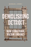 Cover-Bild zum Titel 'Demolishing Detroit' von 'Nicholas L Caverly'