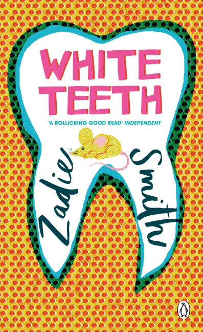 White Teeth - Zadie Smith