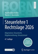 Cover-Bild zum Titel 'Steuerlehre 1 Rechtslage 2026' von 'Manfred Bornhofen, Martin C. Bornhofen'