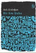 Cover-Bild zum Titel 'Bir Kez Daha' von 'Asli Erdogan'