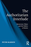 Cover-Bild zum Titel 'The Authoritarian Interlude' von 'Peter Marden'