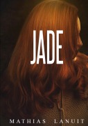 Cover-Bild zum Titel 'Jade' von 'Mathias Lanuit'