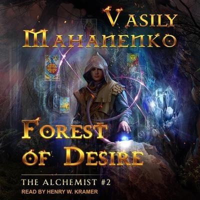 Forest of Desire Lib/E - Vasily Mahanenko, Jared Firth