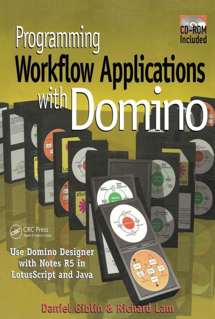 Programming Workflow Applications with Domino - Daniel Giblin, Richard Lam