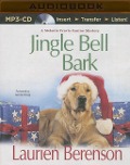 Jingle Bell Bark - Laurien Berenson