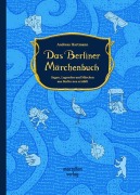 Cover-Bild zum Titel 'Das Berliner Märchenbuch' von 'Andreas Hartmann'