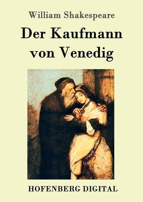 Der Kaufmann von Venedig - William Shakespeare