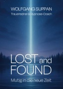 Cover-Bild zum Titel 'Lost and Found' von 'Wolfgang Suppan'