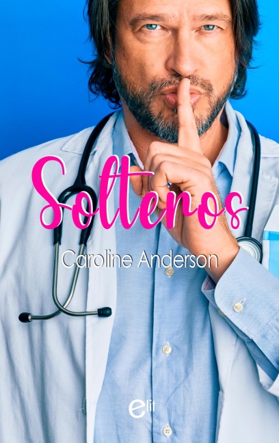 Solteros - Caroline Anderson