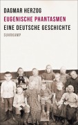 Cover-Bild zum Titel 'Eugenische Phantasmen' von 'Dagmar Herzog'