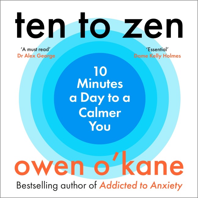 Ten to Zen - Owen O'Kane