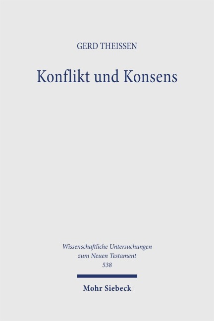 Konflikt und Konsens - Gerd Theißen
