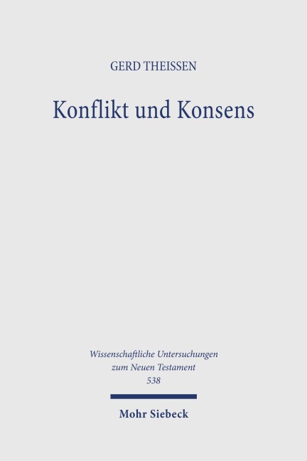 Konflikt und Konsens - Gerd Theißen