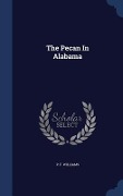 Cover-Bild zum Titel 'The Pecan In Alabama' von 'P. F. Williams'