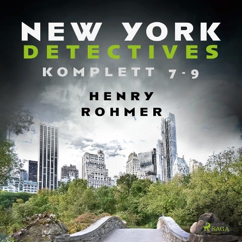 New York Detectives 7-9 - Henry Rohmer