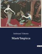 Cover-Bild zum Titel 'Mastr'Impicca' von 'Imbriani Vittorio'