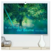 In der Welt der Bäume (hochwertiger Premium Wandkalender 2026 DIN A2 quer), Kunstdruck in Hochglanz - Heike Odermatt