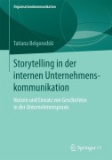 Cover-Bild zum Titel 'Storytelling in der internen Unternehmenskommunikation' von 'Tatiana Belgorodski'