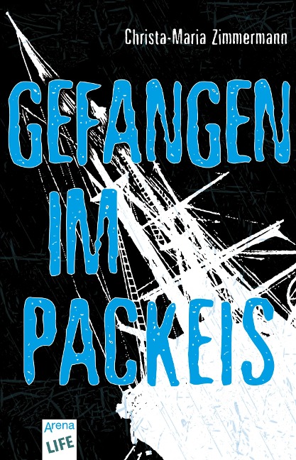 Gefangen im Packeis - Christa-Maria Zimmermann