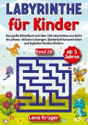Cover-Bild zum Titel 'Labyrinthe für Kinder ab 5 Jahren - Band 28' von 'Lena Krüger'