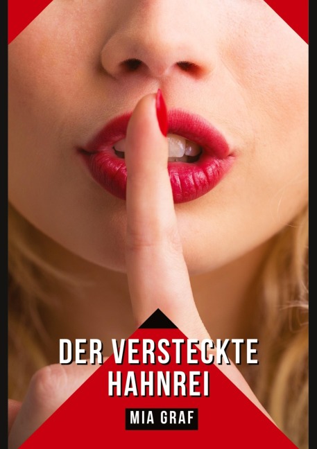 Der versteckte Hahnrei - Mia Graf