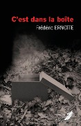 Cover-Bild zum Titel 'C'est dans la boîte' von 'Frédéric Ernotte'