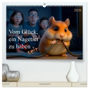 Cover-Bild zum Titel 'Vom Glück, ein Nagetier zu sein (hochwertiger Premium Wandkalender 2026 DIN A2 quer), Kunstdruck in Hochglanz' von 'Kerstin Waurick'