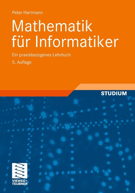 Mathematik für Informatiker - Peter Hartmann