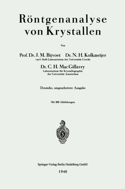 Röntgenanalyse von Krystallen - Johannes Martin Bijvoet, Nicolaas Hendrik Kolkmeijer, Carolina Henriëtte Macgillovry
