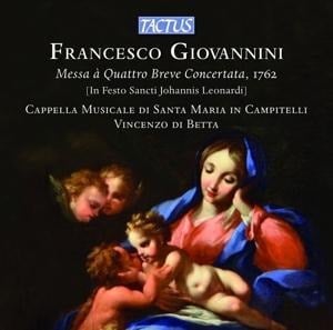 Messa a Quattro Breve Concertata,1762 - Cappella Musicale di Santa Maria in Campitelli