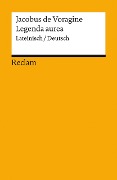 Legenda aurea. Lateinisch/Deutsch - Jacobus De Voragine