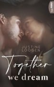 Together we dream - Justine Loogen