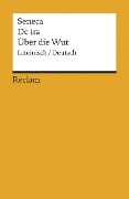 Cover-Bild zum Titel 'De ira / Über die Wut' von 'Seneca'