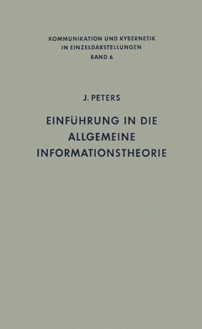 Einführung in die allgemeine Informationstheorie - Johannes Peters