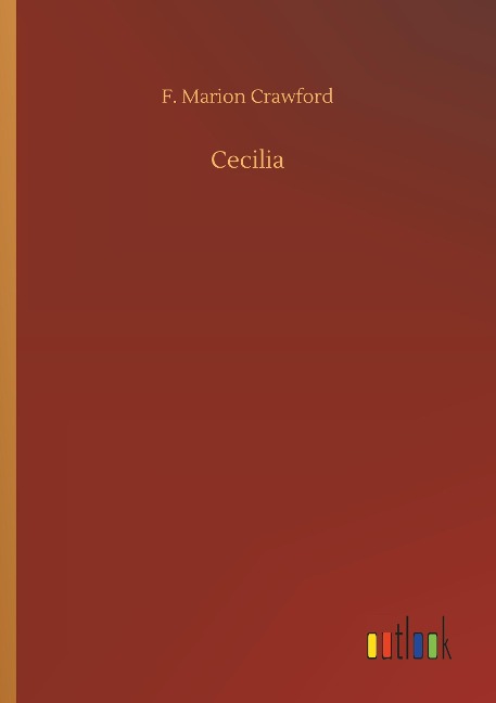 Cecilia - F. Marion Crawford