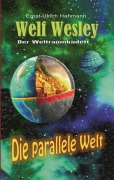 Cover-Bild zum Titel 'Welf Wesley - Der Weltraumkadett' von 'Ernst-Ulrich Hahmann'