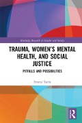 Cover-Bild zum Titel 'Trauma, Women's Mental Health, and Social Justice' von 'Emma Tseris'