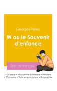 Cover-Bild zum Titel 'Réussir son Bac de français 2026 : Analyse du roman W ou le Souvenir d'enfance de Georges Perec' von 'Georges Perec'
