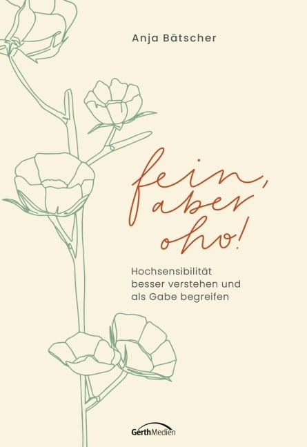 Fein, aber oho! - Anja Bätscher