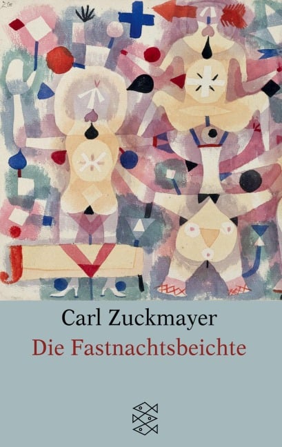 Die Fastnachtsbeichte - Carl Zuckmayer