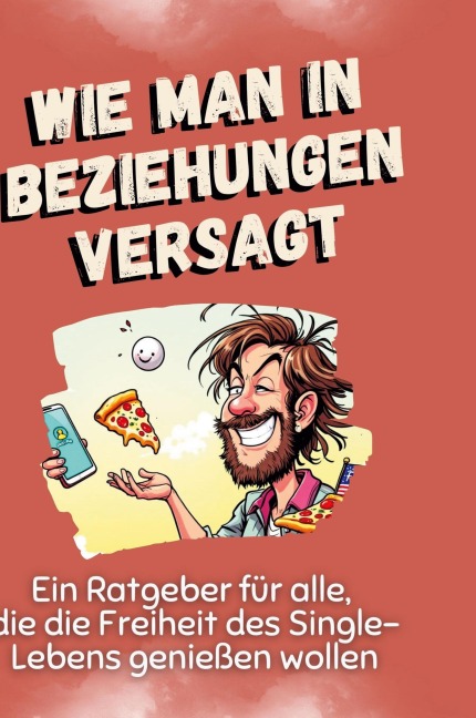 Wie man in Beziehungen versagt - Emily Keller