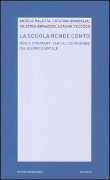 La scuola rende conto. Idee e strumenti per la costruzione del bilancio sociale - 