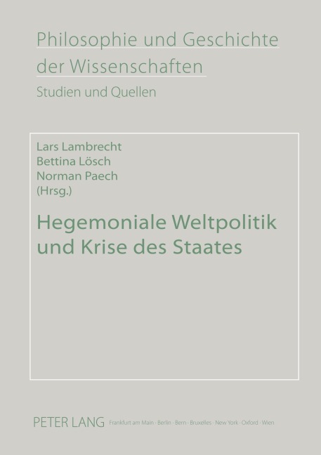 Hegemoniale Weltpolitik und Krise des Staates - 