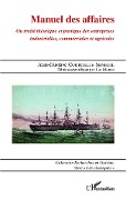 Cover-Bild zum Titel 'Manuel des affaires' von 'Courcelle Seneuil'