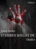 Sterben sollst Du. Psychothriller aus Schottland - Janet Miller