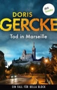 Cover-Bild zum Titel 'Tod in Marseille' von 'Doris Gercke'