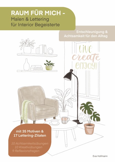 Raum für mich -  Malen & Lettering  für Interior Begeisterte - Eva Hofmann