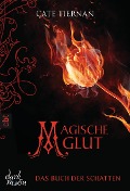 Cover-Bild zum Titel 'Das Buch der Schatten - Magische Glut' von 'Cate Tiernan'